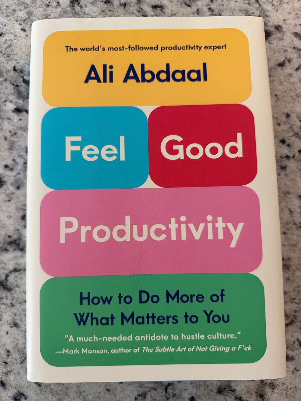 Ali Abdaal "Feel Good Productivity" Hardcover Book